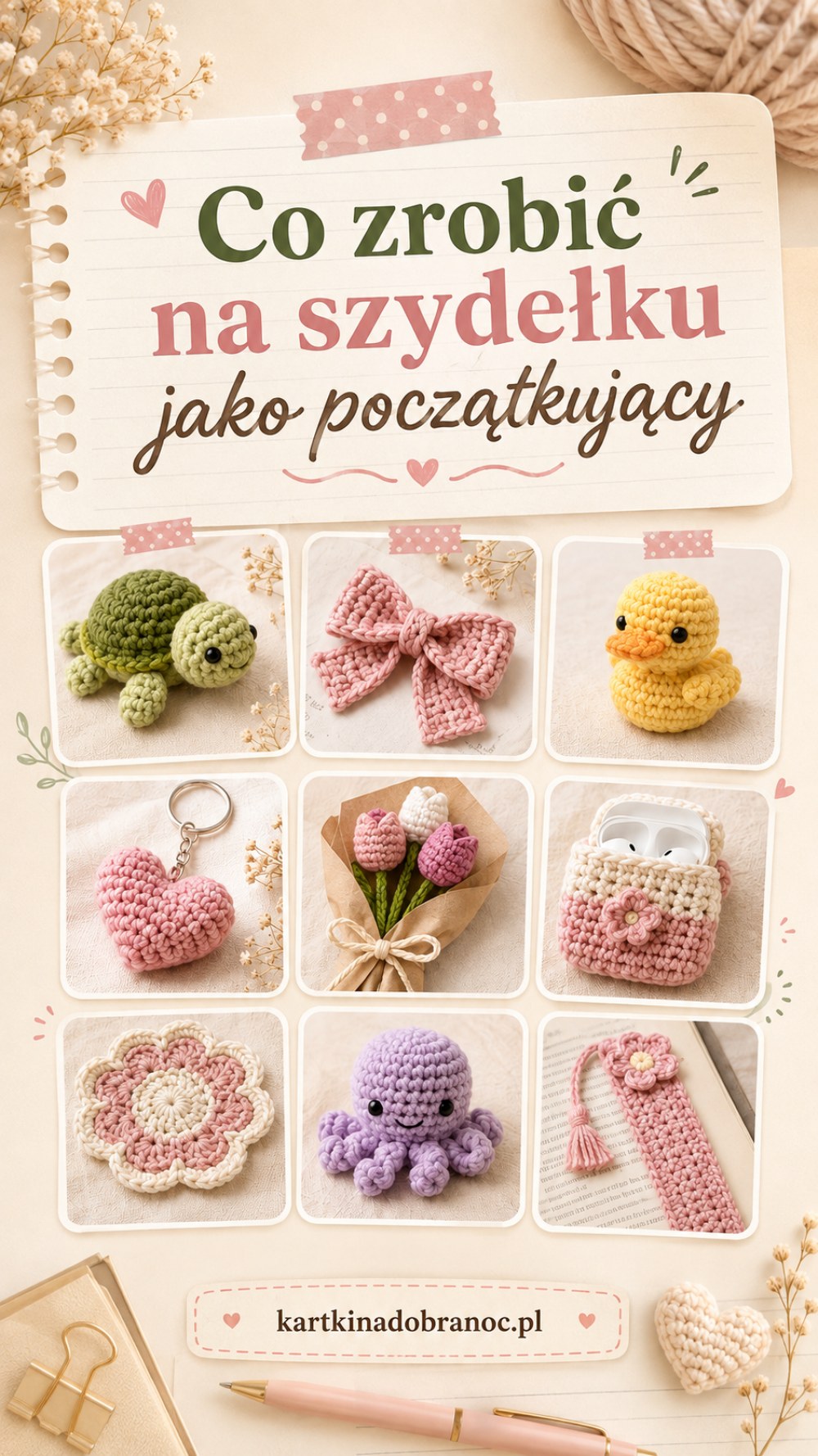 Co zrobić na szydełku jako początkujący