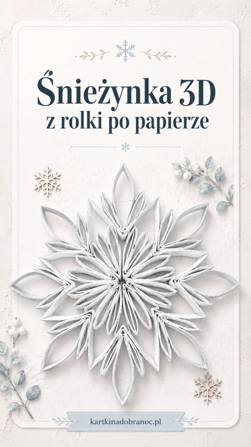 Śnieżynka 3D z rolki po papierze