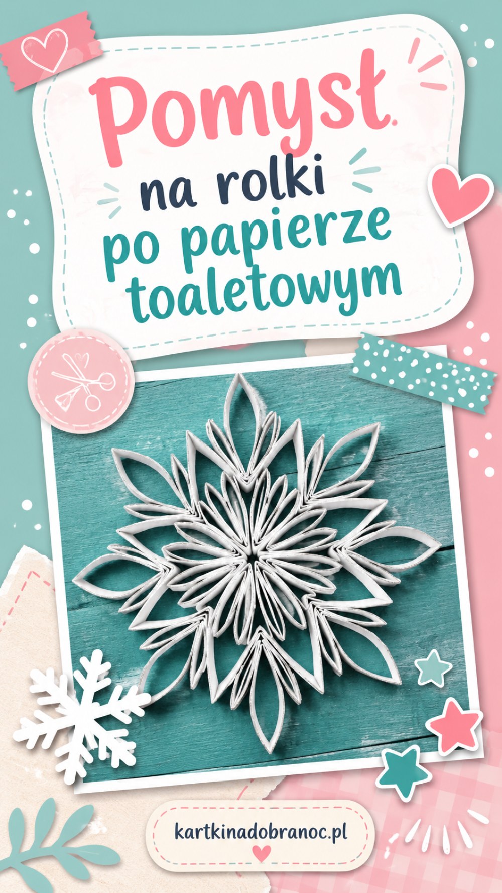 Pomysł na rolki po papierze toaletowym